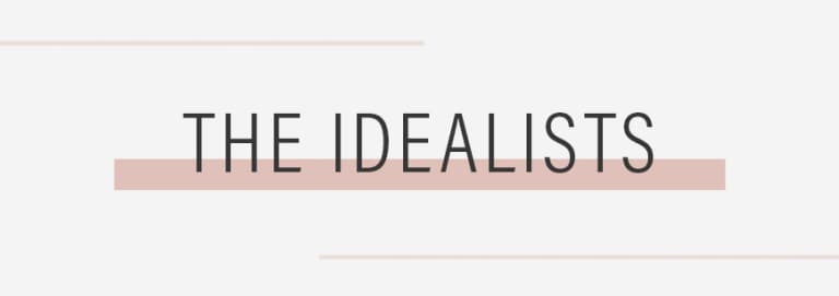 The Idealists