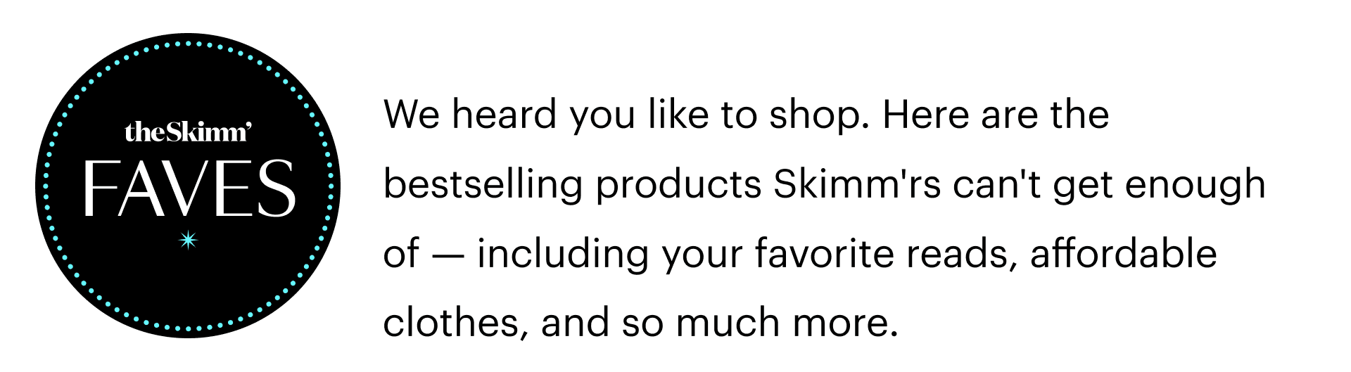Skimm Faves