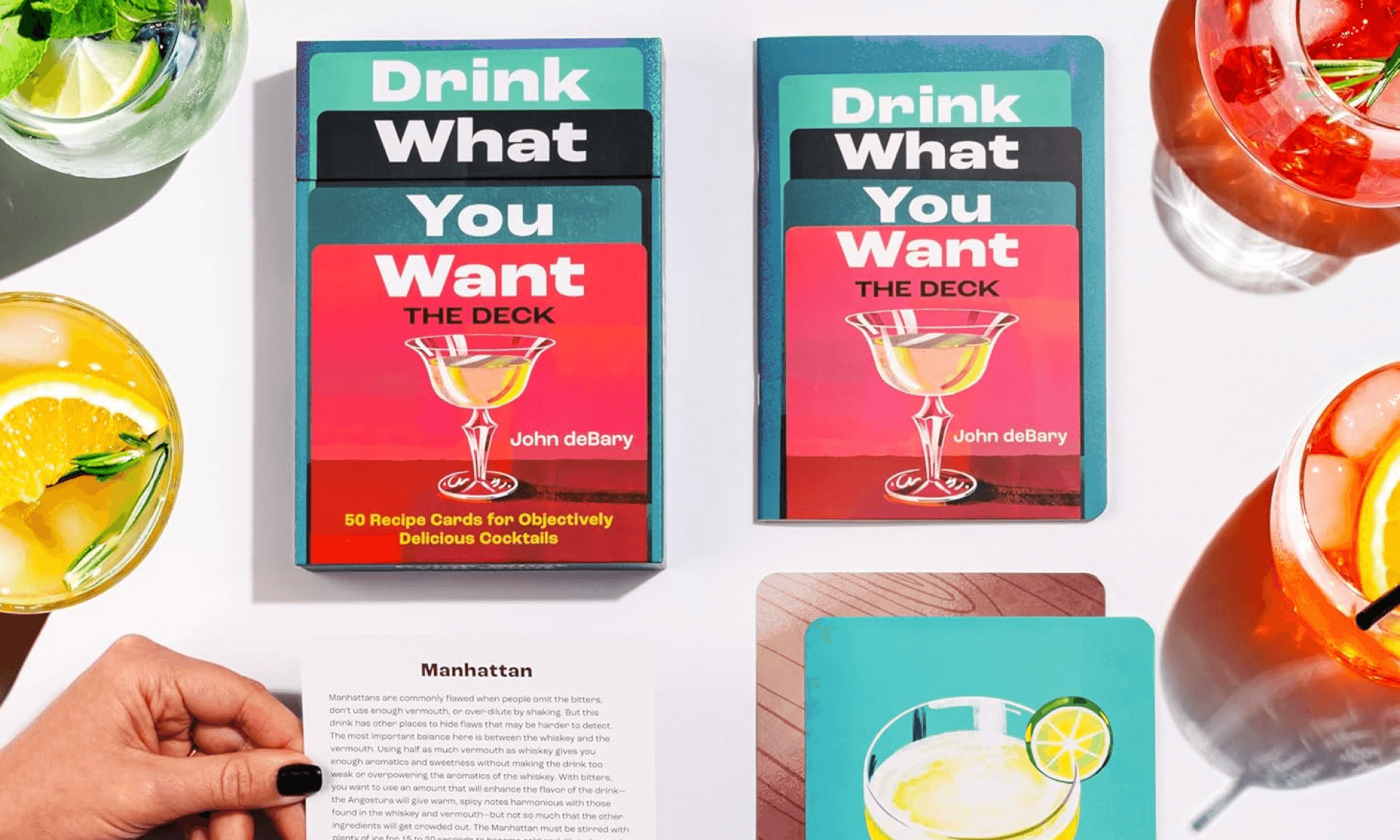 Drink What You Want: The Deck: 50 Recipe Cards for Objectively Delicious Cocktails