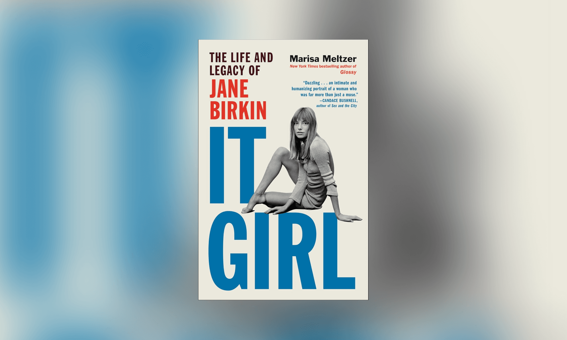 It Girl by Marisa Meltzer