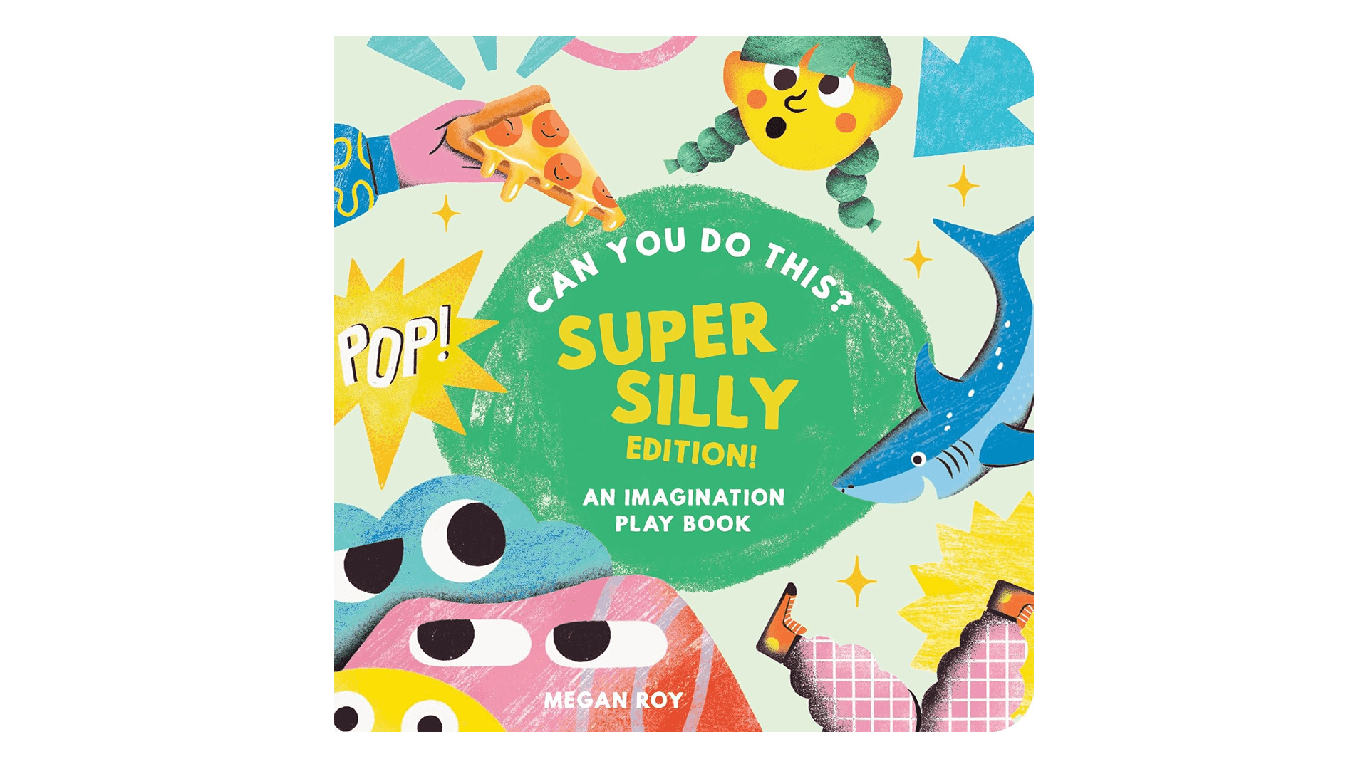 Can You Do This? (Super Silly Edition): An Imagination Play Book (Can You Do This? Interactive Books for Kids)