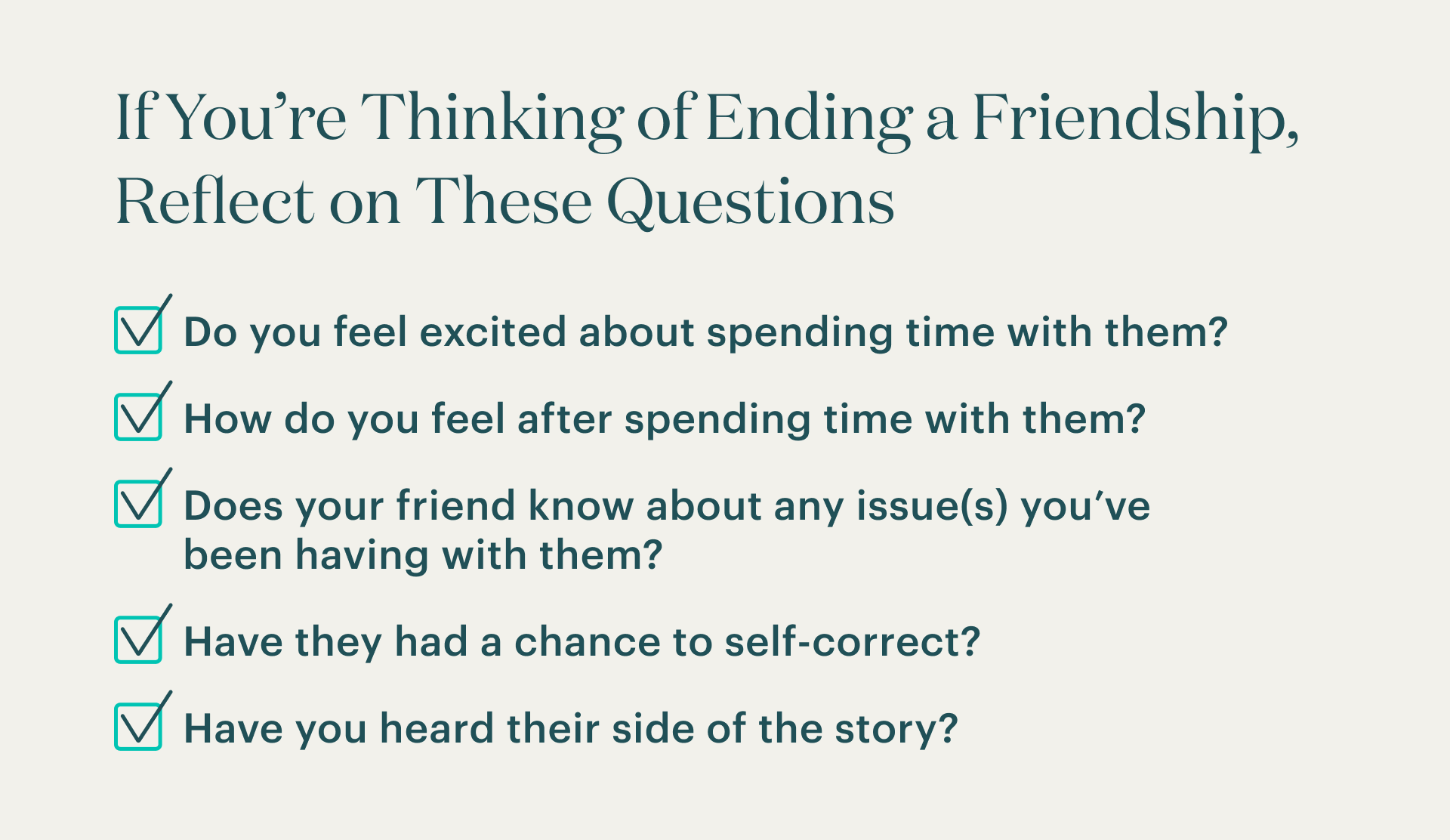 A list of questions to reflect on when considering ending a friendship
